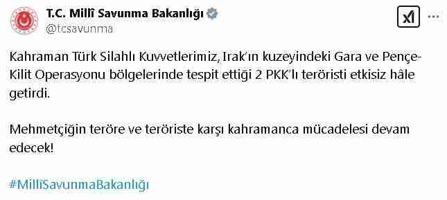 Milli Savunma Bakanlığı (MSB), Irak’ın kuzeyinde gerçekleştirilen operasyonlarda 2 PKK’lı