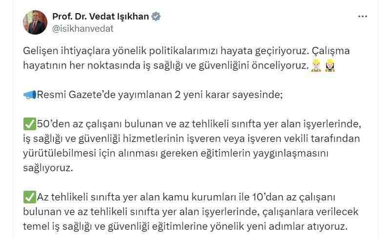 Çalışma ve Sosyal Güvenlik Bakanı Vedat Işıkhan, iş sağlığı ve