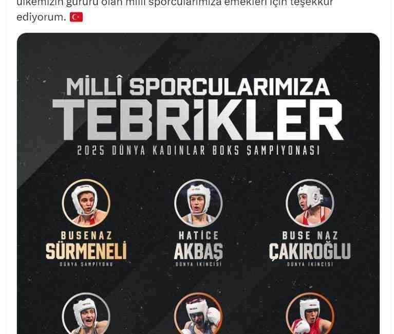 Cumhurbaşkanı Recep Tayyip Erdoğan, 2025 Dünya Kadınlar Boks Şampiyonası’nda başarı