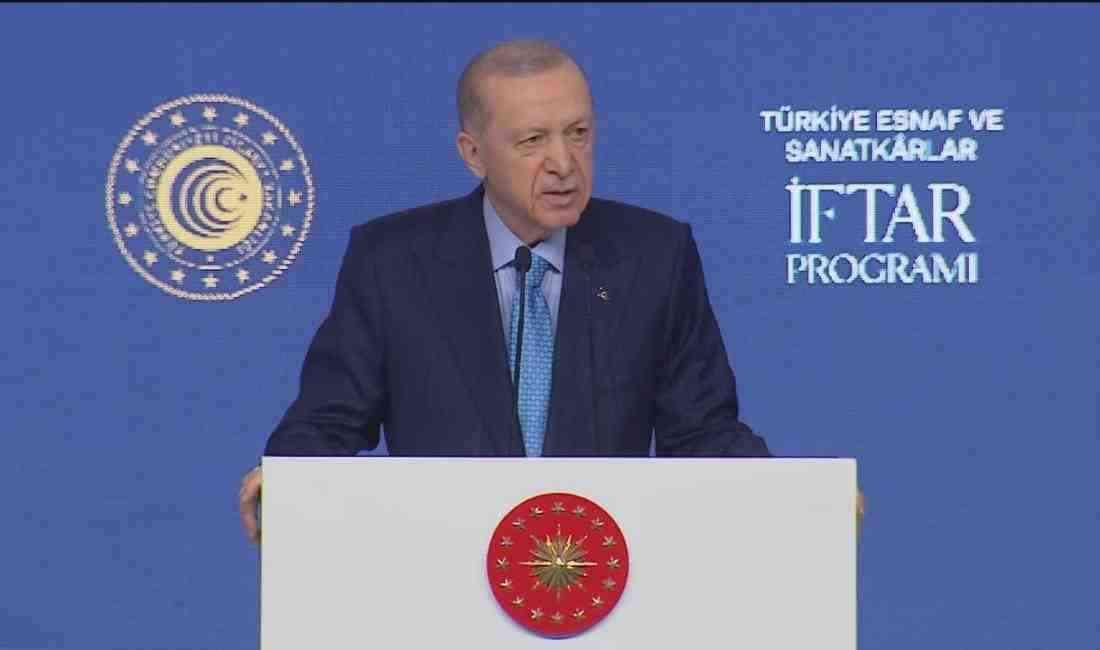 Cumhurbaşkanı Recep Tayyip Erdoğan, Türkiye Esnaf ve Sanatkarlar İftarı programında