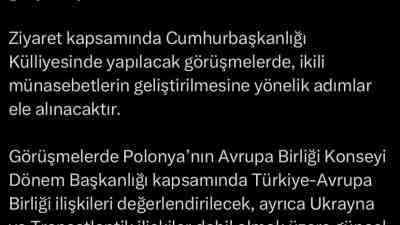 Polonya Başbakanı Donald Tusk, Cumhurbaşkanı Recep Tayyip Erdoğan’ın daveti üzerine