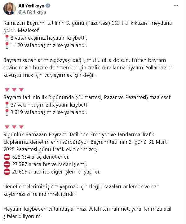 İçişleri Bakanı Ali Yerlikaya, Ramazan Bayramı tatilinin ilk üç gününde