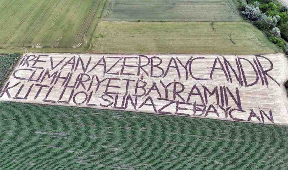 Traktörle Tarlaya Yazdı: “İrevan Azerbaycan’dır” Kırklareli’nin Lüleburgaz ilçesine bağlı Evrensekiz