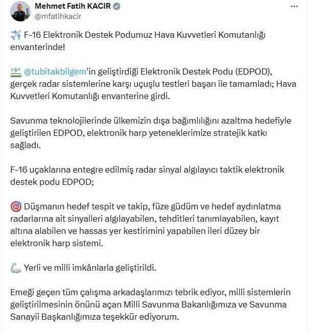 F-16’lara Yerli Elektronik Destek PoduSanayi ve Teknoloji Bakanı Mehmet Fatih