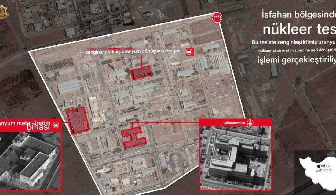 İsfahan’daki Tesis Vuruldu, Nükleer Altyapı İmha Edildi İsrail Ordusu Sözcüsü