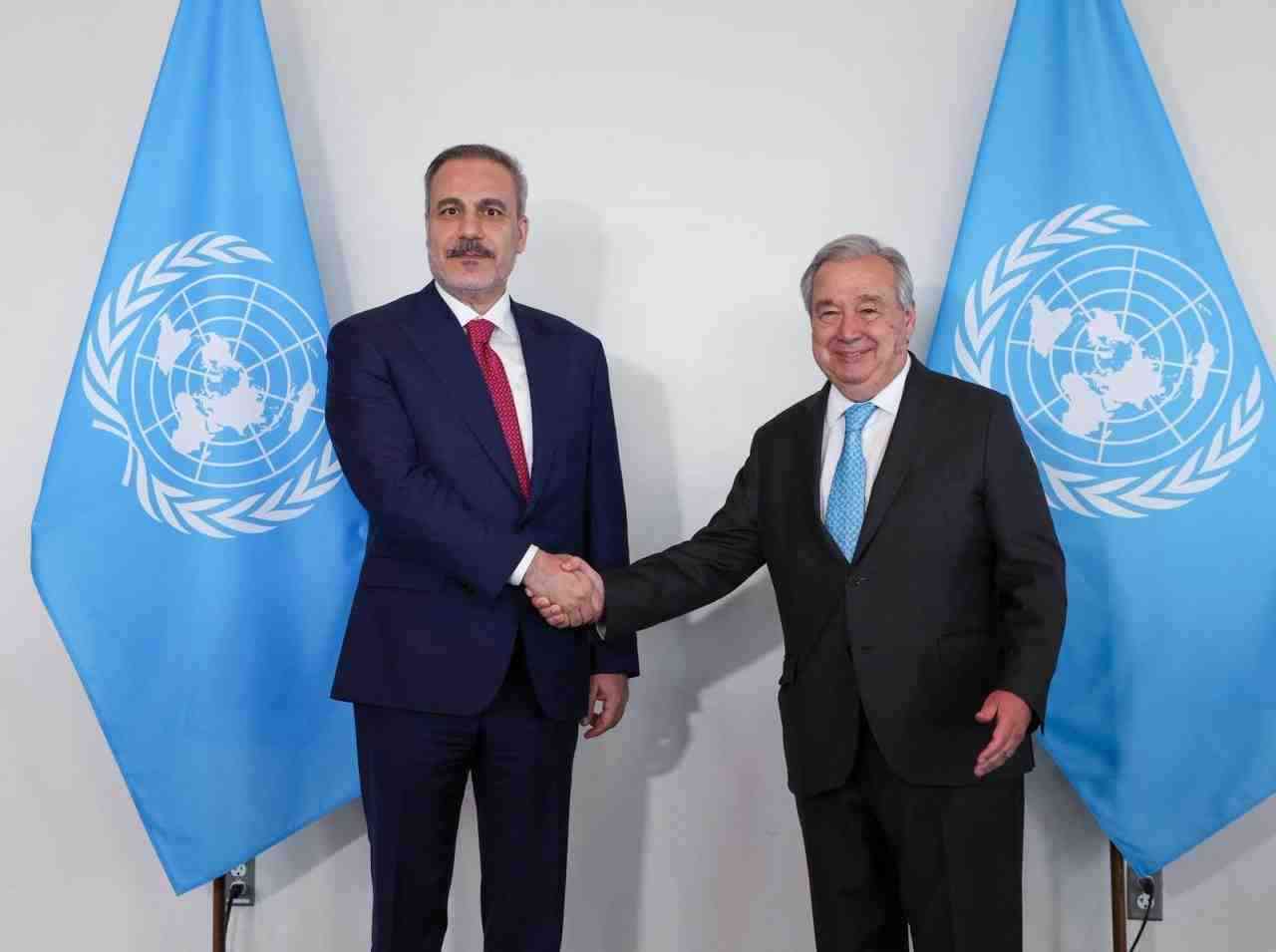 Fidan ve Guterres New York’ta Bir Araya Geldi Dışişleri Bakanı