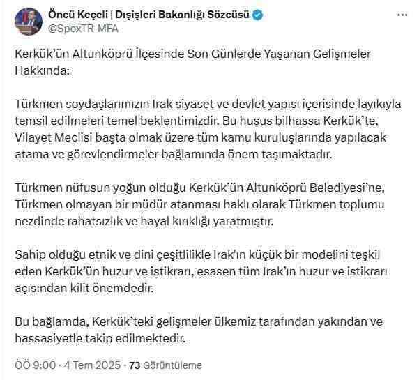 Dışişleri Bakanlığı Sözcüsü Öncü Keçeli, Irak’ın Kerkük kentinde, Türkmen olmayan