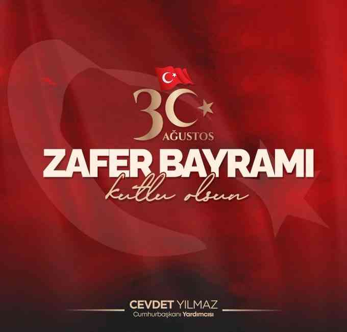Cumhurbaşkanı Yardımcısı Cevdet Yılmaz, 30 Ağustos Zafer Bayramı’nın 103’üncü yılı