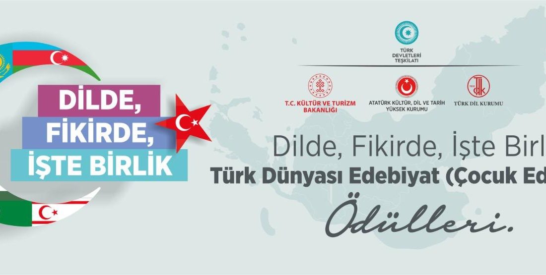 Dilde, Fikirde, İşte Birlik Türk Dünyası Edebiyat Ödülleri Sahiplerini Buluyor Türk Devletleri Teşkilatı ve Türk Dil Kurumu iş birliğiyle 2022