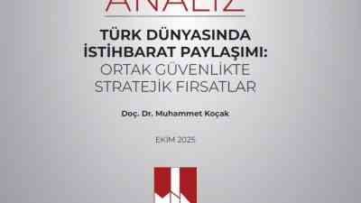 &nbsp; Milli İstihbarat Akademisi’nden (MİA) Doç. Dr. Muhammet Koçak tarafından