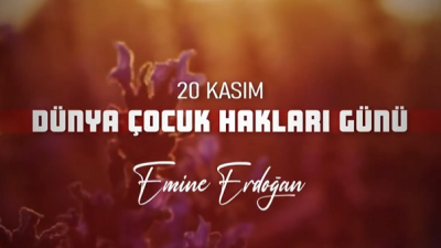   Cumhurbaşkanı Recep Tayyip Erdoğan’ın eşi Emine Erdoğan, 20 Kasım