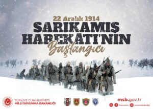 Milli Savunma Bakanlığı, Sarıkamış Harekatı’nın 111’inci Yıl Dönümü Dolayısıyla Yayımladığı