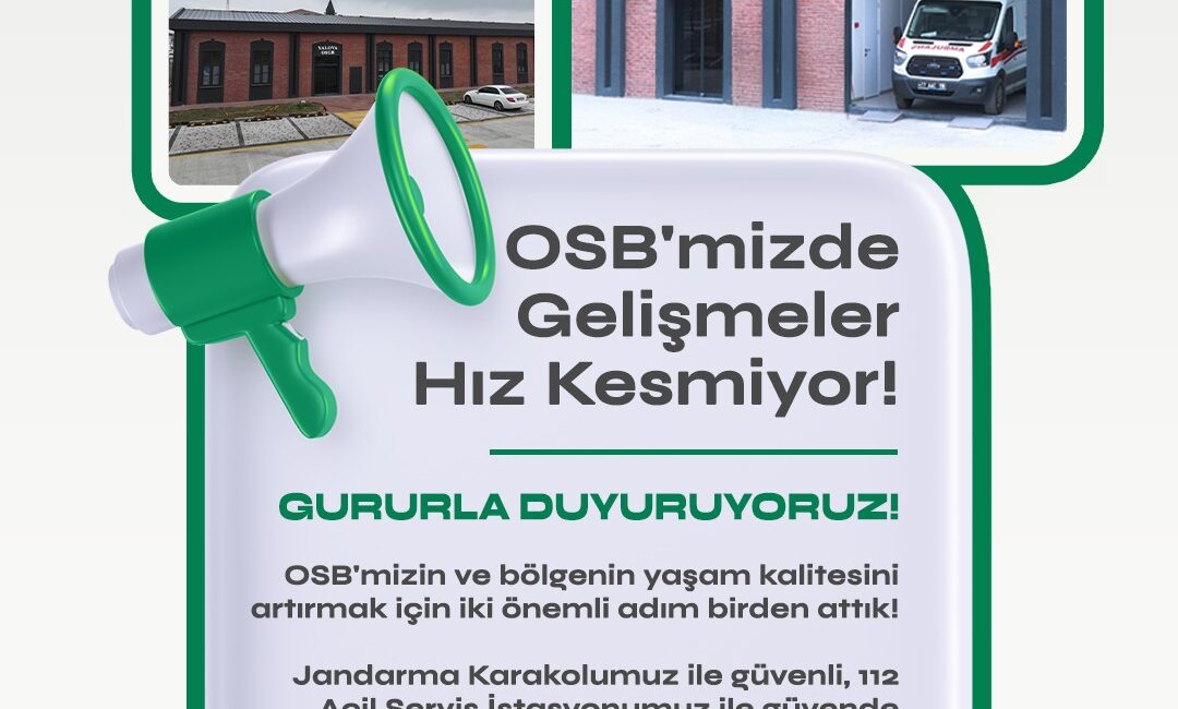 Yalova Makine İhtisas OSB, Bölgenin Yaşam Kalitesini Artıracak Yeni Tesisleri