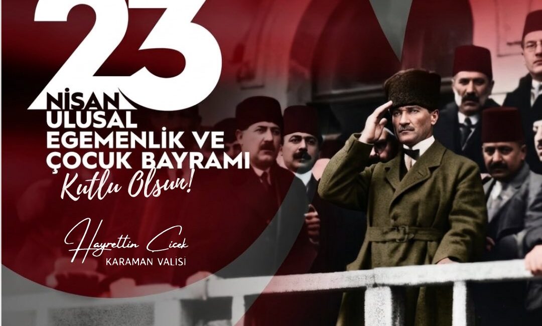 KARAMAN / TEKHA Karaman Valisi Hayrettin Çiçek, Türkiye Büyük Millet