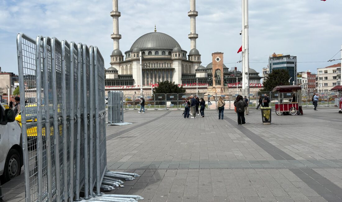 1 Mayıs Emek ve Dayanışma Günü öncesinde Taksim Meydanı ve