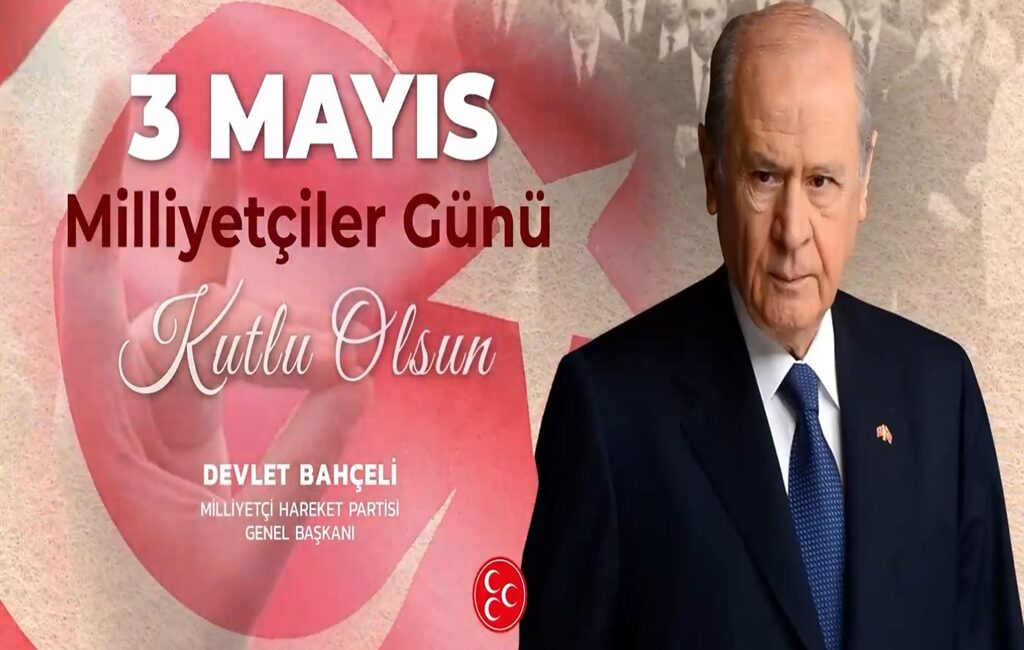 ANKARA / TEKHA Milliyetçi Hareket Partisi (MHP), 3 Mayıs Milliyetçiler