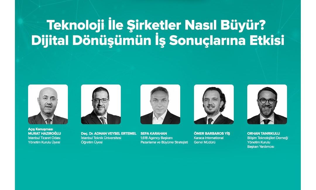 İstanbul Ticaret Odası, teknoloji ve dijital dönüşümün şirket büyümesine etkilerini