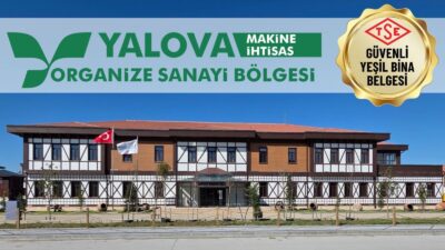 Yalova Makine İhtisas Organize Sanayi Bölgesi’nde çevre odaklı ve sürdürülebilir