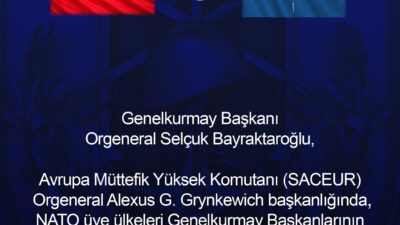 Genelkurmay Başkanı Orgeneral Selçuk Bayraktaroğlu, Avrupa Müttefik Yüksek Komutanı (SACEUR)