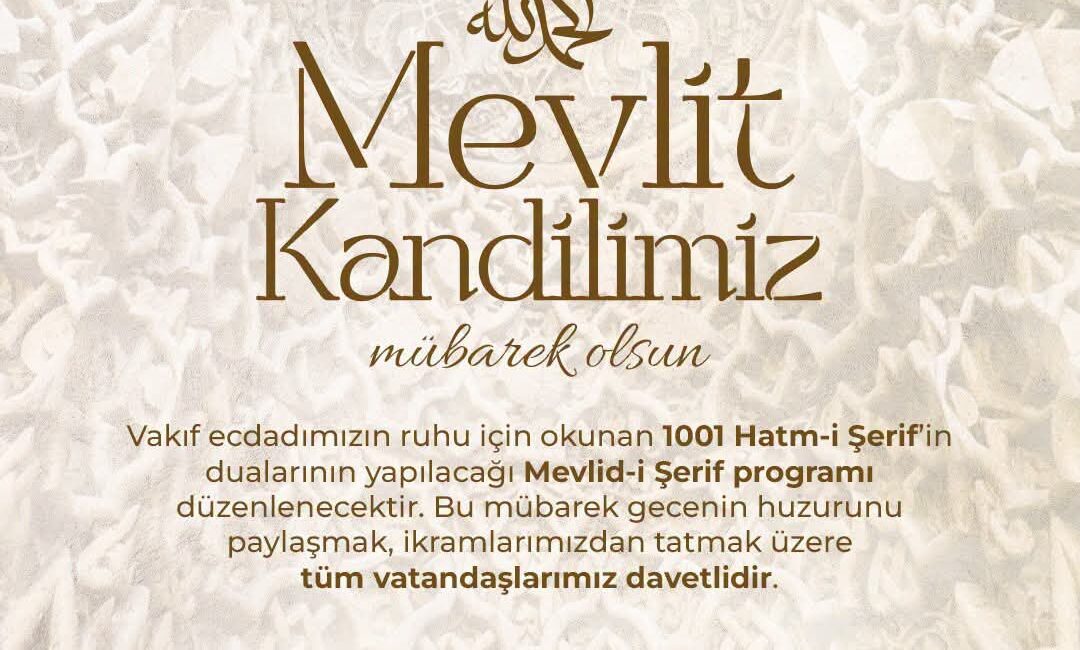 Kültür ve Turizm Bakanlığı Vakıflar Genel Müdürlüğü, Mevlit Kandili dolayısıyla