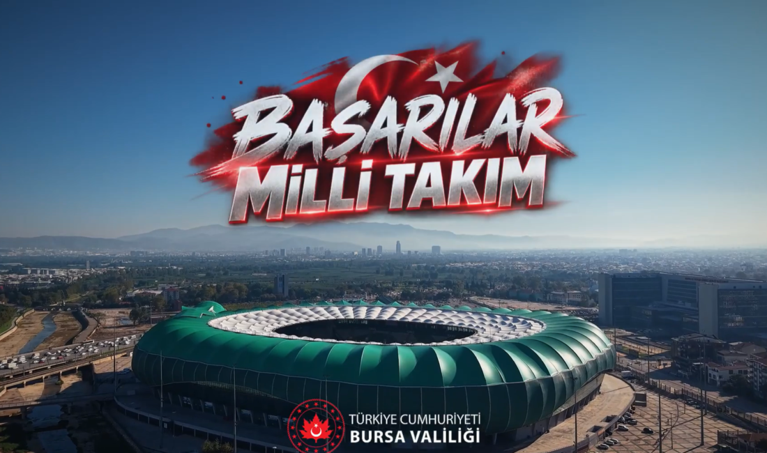 Bursa Valiliği, UEFA Uluslar Ligi karşılaşması öncesinde şehre gelen A