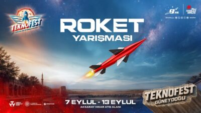ROKETSAN yürütücülüğünde hayata geçirilen TEKNOFEST 2026 Roket Yarışması, 7-13 Eylül