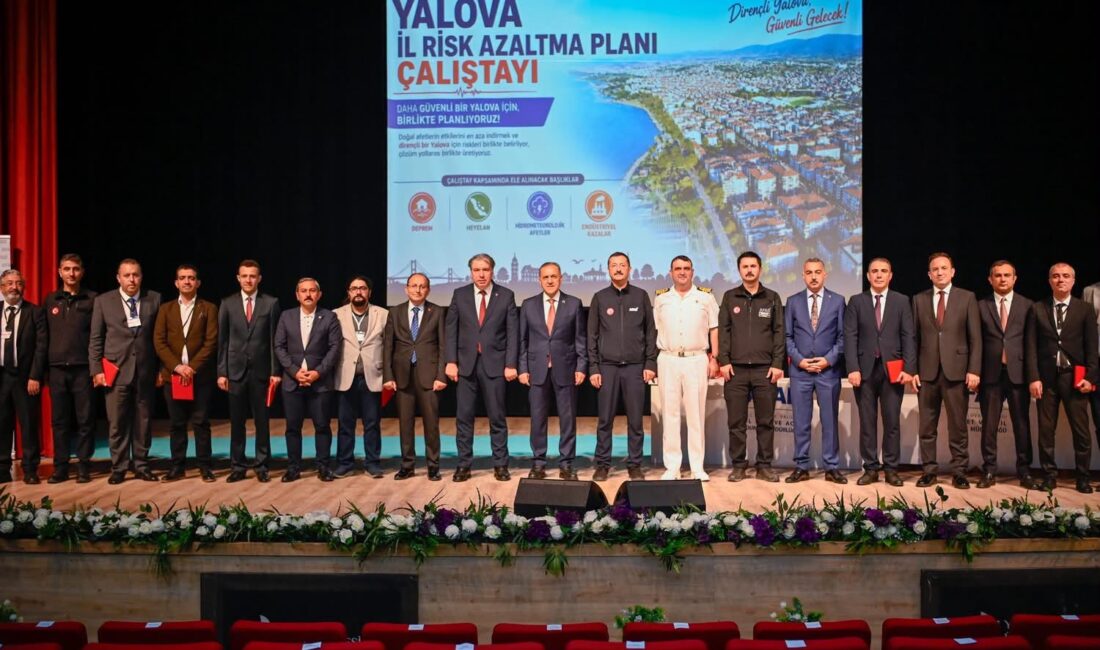 Yalova’nın afetlere karşı daha dirençli hale getirilmesi ve risklerin azaltılmasına
