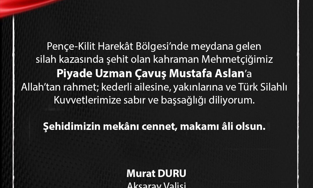 Aksaray Valisi Murat Duru, Pençe-Kilit Harekât Bölgesi’nde yaşanan silah kazası