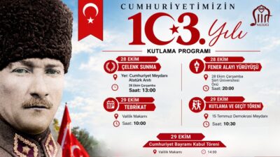 Türkiye Cumhuriyeti’nin kuruluşunun 103. yıl dönümü, Siirt’te büyük bir gurur